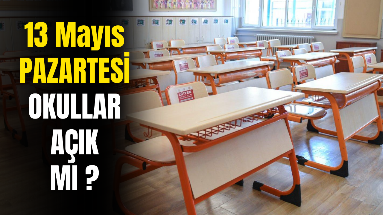 13 Mayıs Pazartesi Okullar Tatil Mi Belli Oldu! Öğretmenlerin Eyleminin Uzadığına Dair...