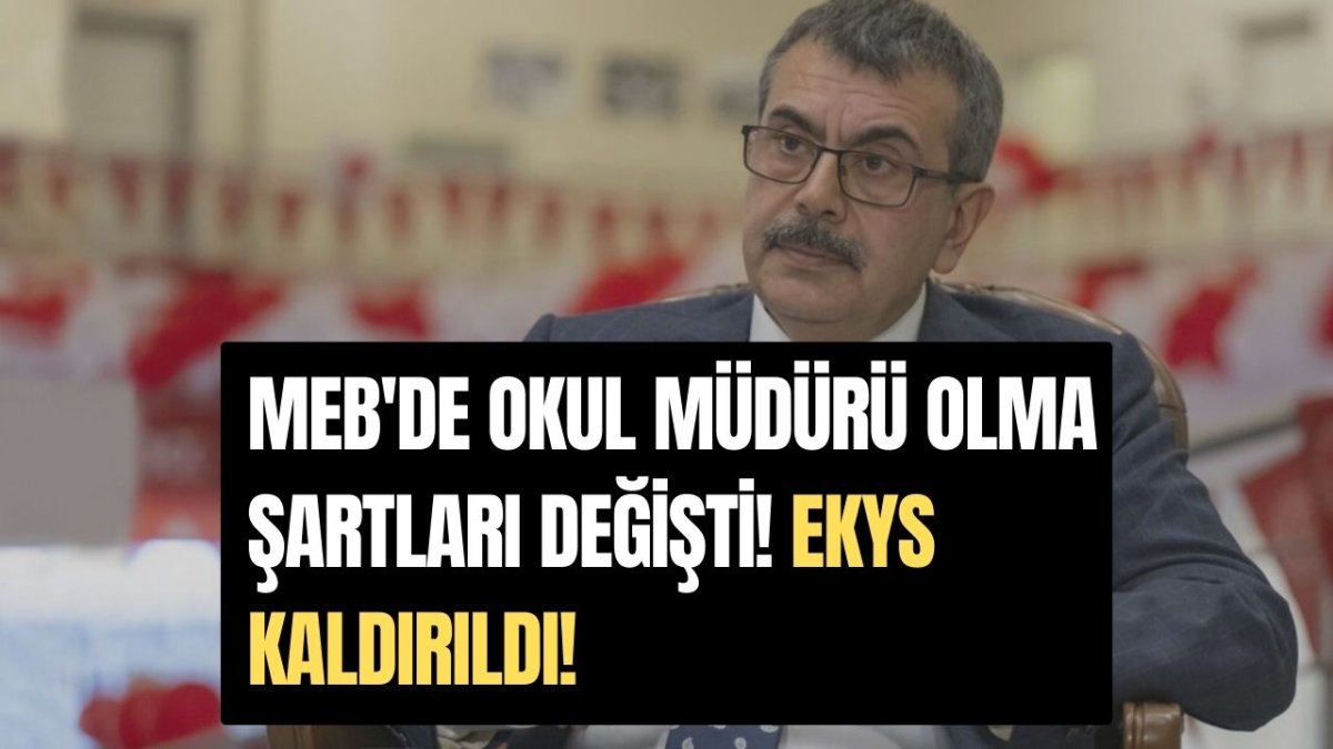 MEB'de Okul Müdürü Olma Şartları Değişti!