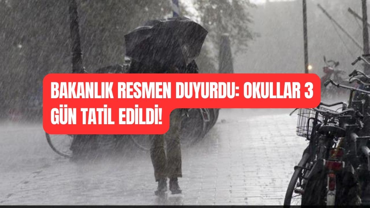 Bakanlık Resmen Duyurdu: Okullar 3 Gün Tatil Edildi!