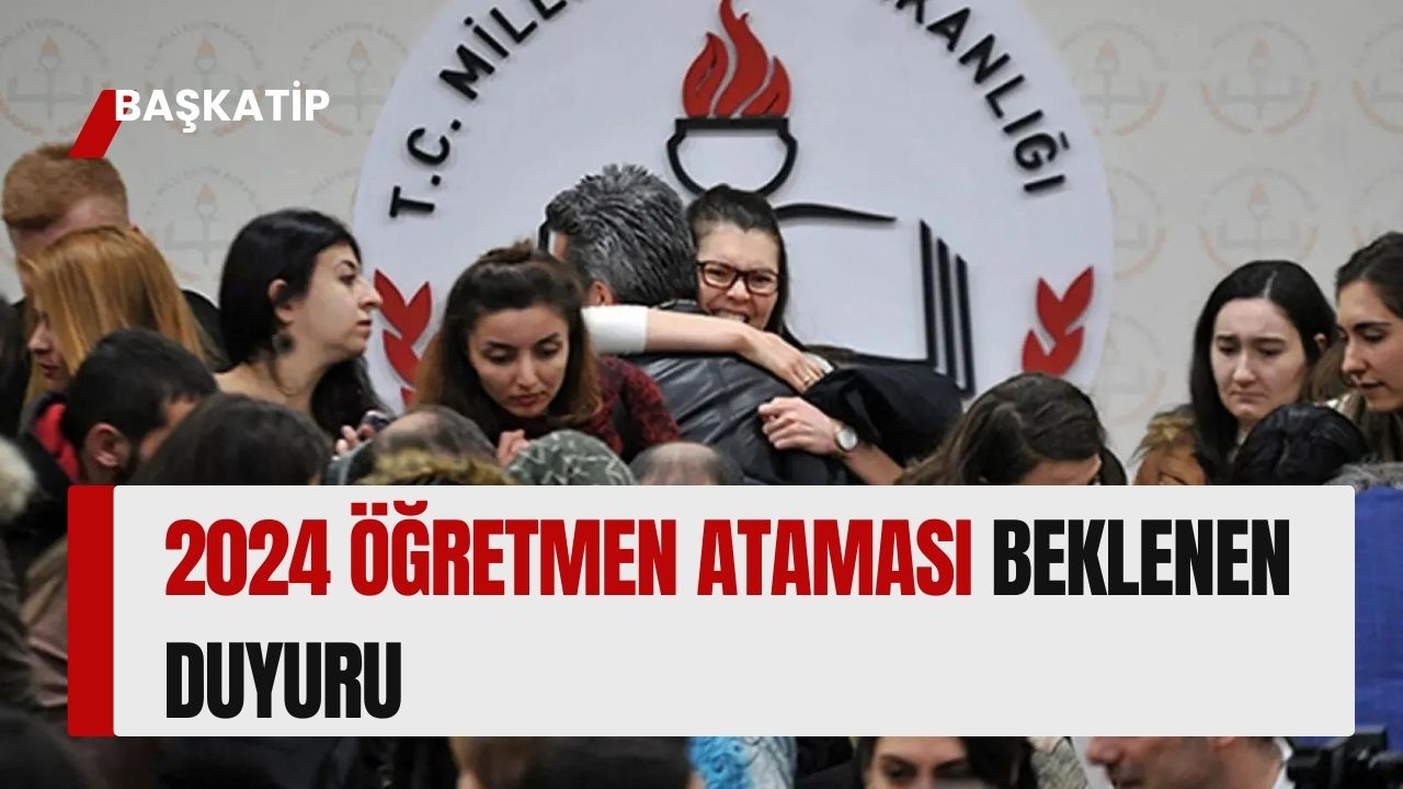 2024 Öğretmen Ataması: Beklenen Duyuru!